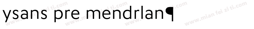ysans pro mondrian字体转换